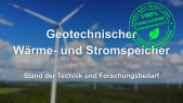 thumbnail of medium Geotechnischer Wärme- und Stromspeicher - Workt in Progress: Stand der Technik und Forschungsbedarf