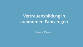 Vertrauensbildung im autonomen Fahrzeug