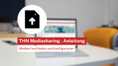 THN Mediasharing - Medien hochladen und konfigurieren