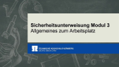 Sicherheitsunterweisung Modul 3